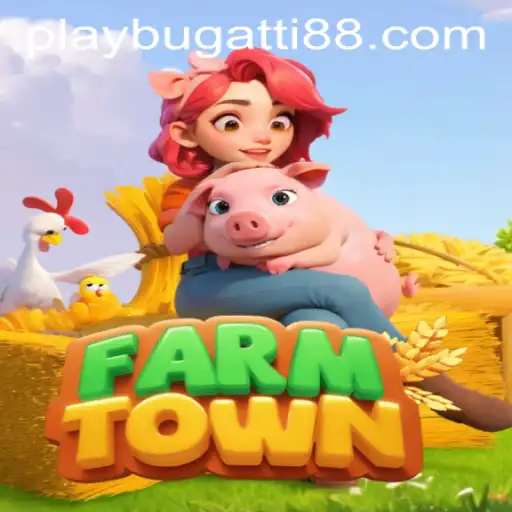 FarmTown: Cultivate Your Digital Paradise with BUGATTI PLAY 88