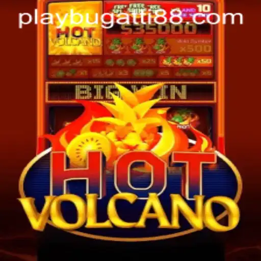 Explore the Thrilling World of HotVolcano and the Excitement of BUGATTI PLAY 88