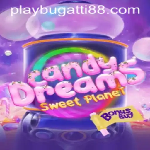 Exploring CandyDreamsSweetPlanet: A Captivating Odyssey with BUGATTI PLAY 88