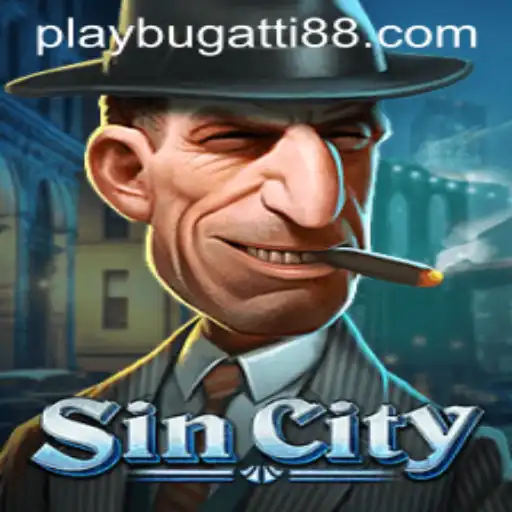 Exploring the Dynamics of SinCity: A Deep Dive into BUGATTI PLAY 88