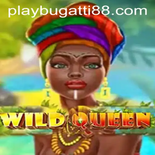 Exploring the Exciting World of WildQueen: A Thrilling Adventure Awaited