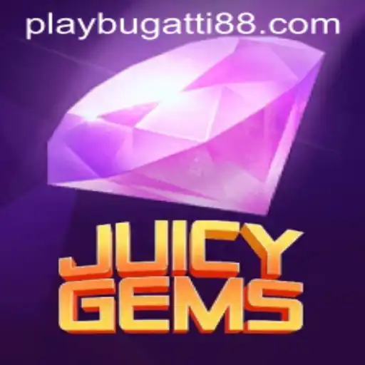 Dive into the Exciting World of JuicyGems and Uncover the Thrill of BUGATTI PLAY 88