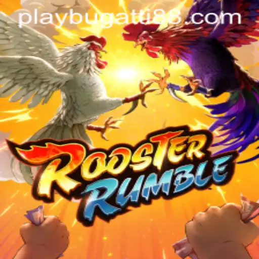 Unleashing Excitement in RoosterRumble: An In-Depth Look at the Game and the BUGATTI PLAY 88 Challenge